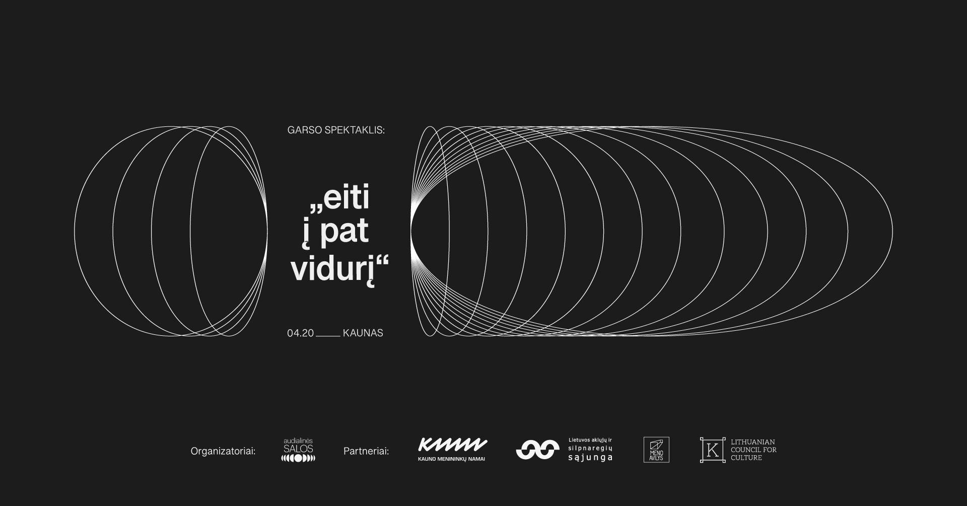 Garso spektaklis | Balandžio 20 d. 18 val. | Kauno menininkų namai